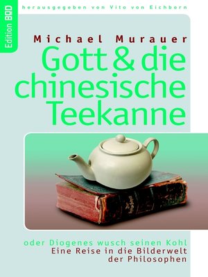 cover image of Gott und die chinesische Teekanne